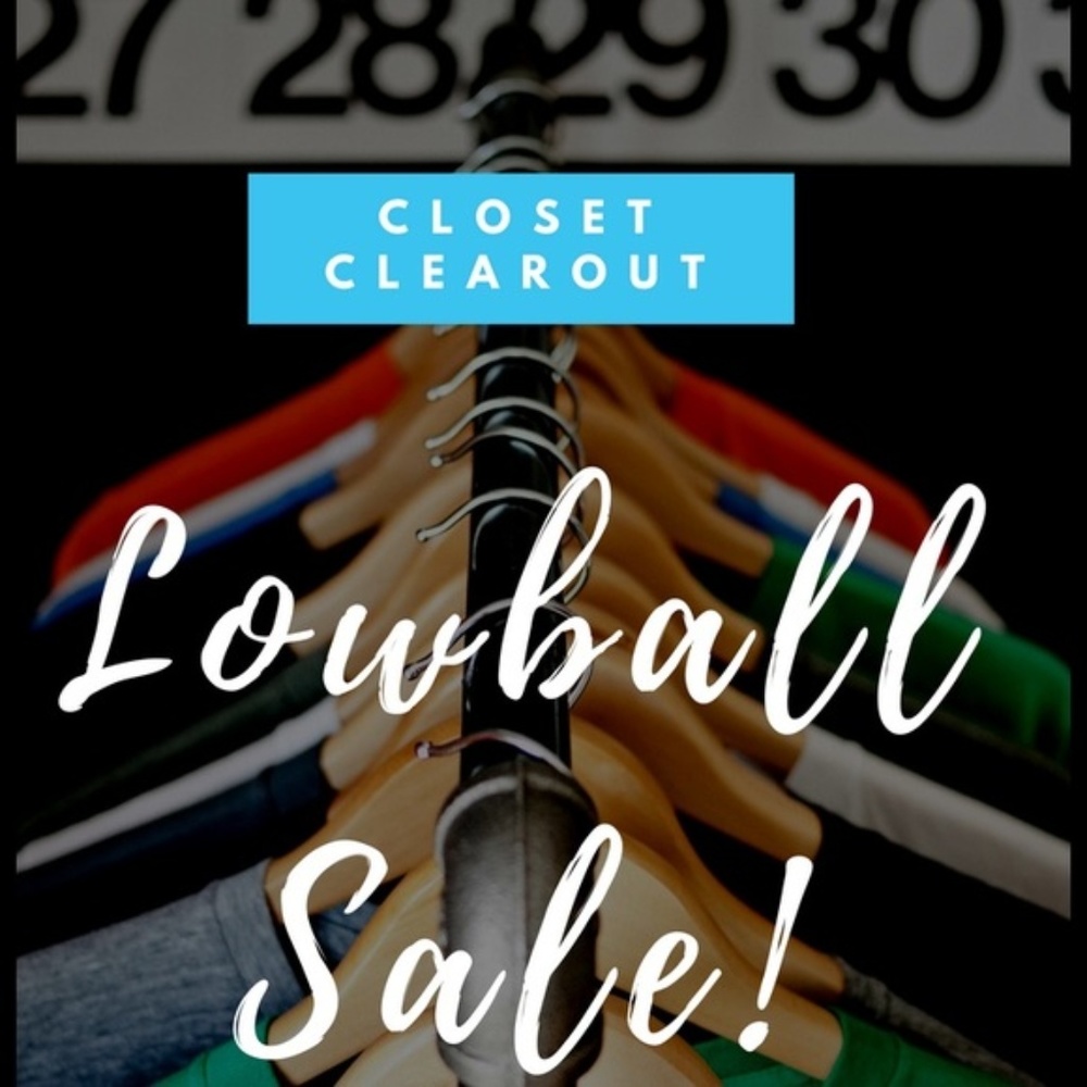 EVERYTHING MUST GO! ALL LOWBALL OFFERS WELCOME!